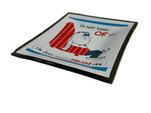 Load image into Gallery viewer, 1960's Naughty Gentlemen's Novelty Tired From Sex Catchall Tray
